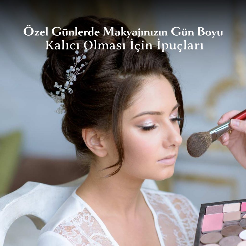 Özel günlerde makyaj